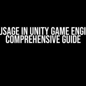 OOP Usage in Unity Game Engine: A Comprehensive Guide